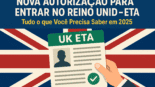 nova autorização para entrar no Reino Unido ETA 2025 digital e obrigatória