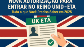 nova autorização para entrar no Reino Unido ETA 2025 digital e obrigatória