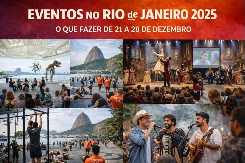Eventos no Rio de Janeiro 2025: o que fazer de 21 a 28 de dezembro