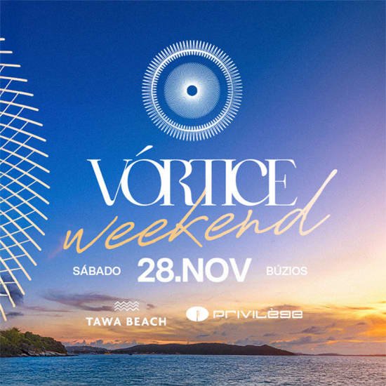 Vórtice Weekend Búzios 2026: Tawa Beach + Privilège — guia completo 1 Vórtice Weekend em Búzios 2026
